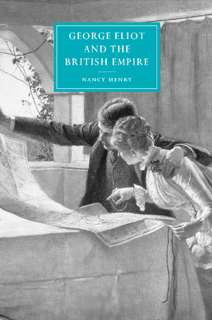 George Eliot and the British Empire (Hardback) 9780521808453
