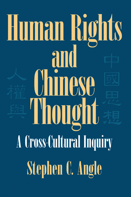 Human Rights in Chinese Thought; A Cross-Cultural Inquiry (Hardback) 9780521809719