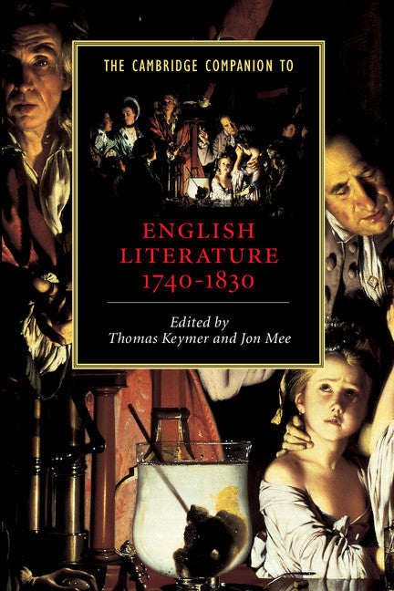 The Cambridge Companion to English Literature, 1740–1830 (Hardback) 9780521809740