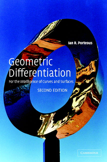 Geometric Differentiation; For the Intelligence of Curves and Surfaces (Hardback) 9780521810401