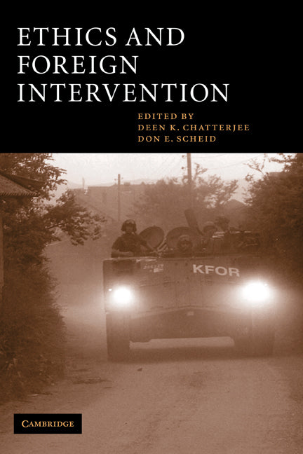Ethics and Foreign Intervention (Hardback) 9780521810746