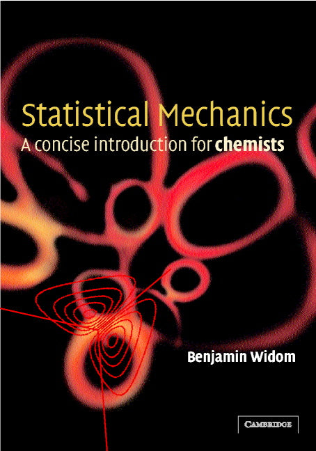 Statistical Mechanics; A Concise Introduction for Chemists (Hardback) 9780521811194