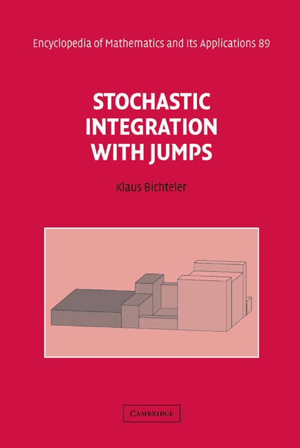 Stochastic Integration with Jumps (Hardback) 9780521811293