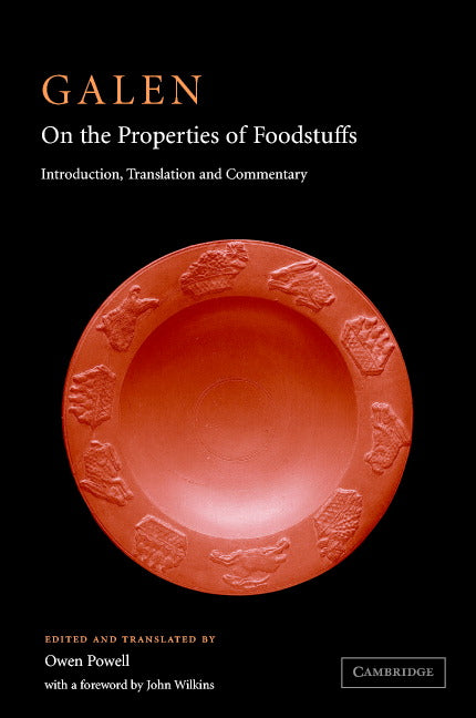 Galen: On the Properties of Foodstuffs (Hardback) 9780521812429