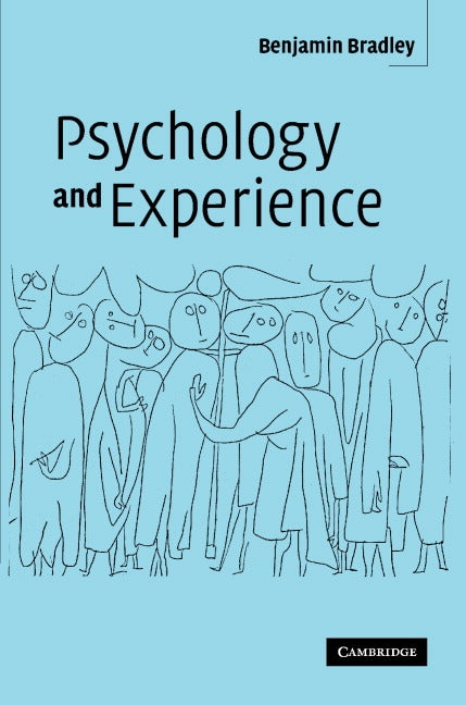 Psychology and Experience (Hardback) 9780521812641