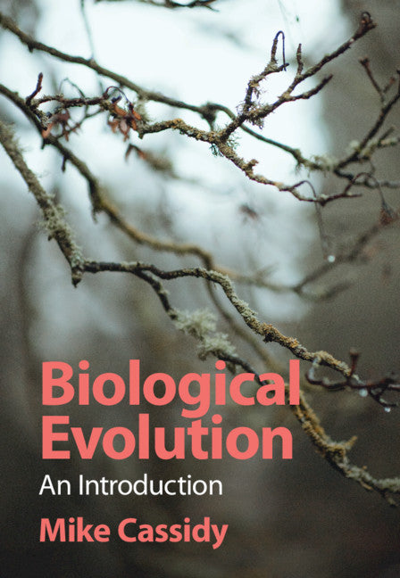 Biological Evolution; An Introduction (Hardback) 9780521812689