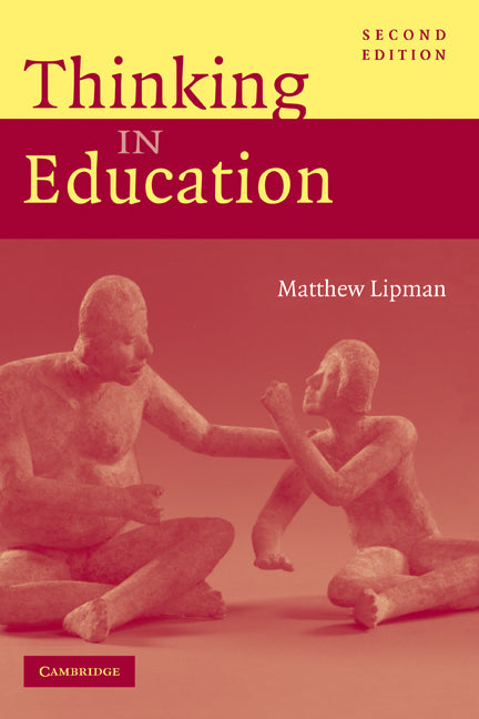 Thinking in Education (Hardback) 9780521812825