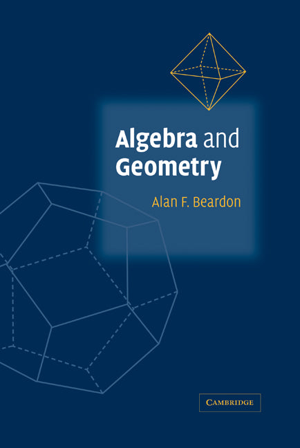 Algebra and Geometry (Hardback) 9780521813624