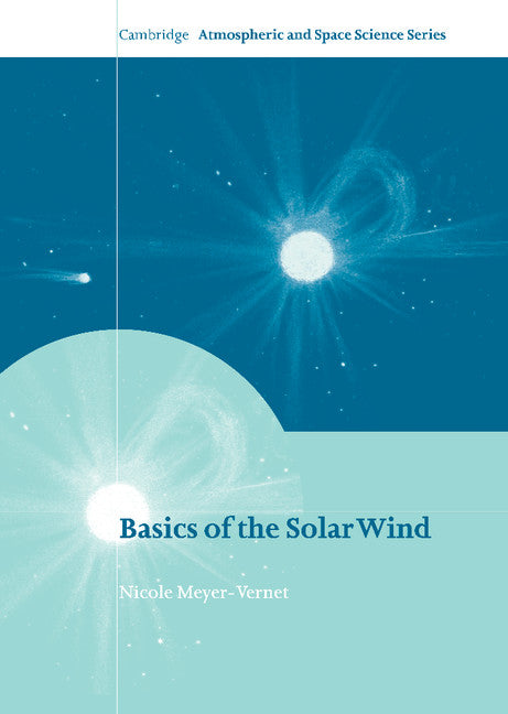 Basics of the Solar Wind (Hardback) 9780521814201