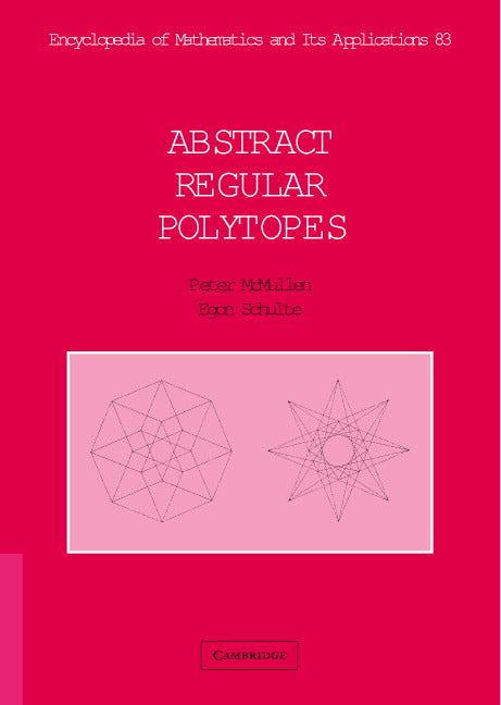 Abstract Regular Polytopes (Hardback) 9780521814966