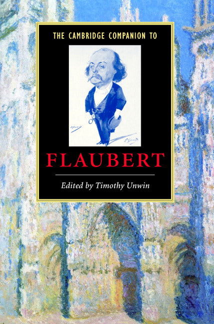 The Cambridge Companion to Flaubert (Hardback) 9780521815512