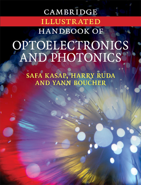 Cambridge Illustrated Handbook of Optoelectronics and Photonics (Hardback) 9780521815963