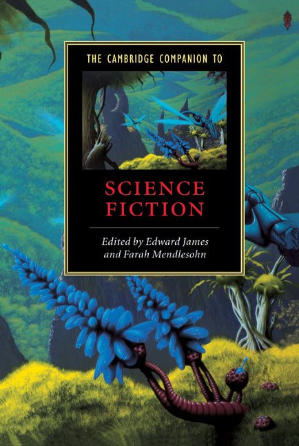 The Cambridge Companion to Science Fiction (Hardback) 9780521816267