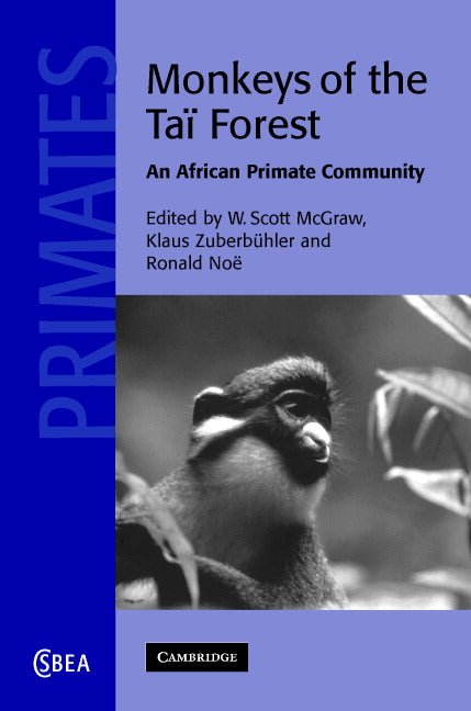 Monkeys of the Taï Forest; An African Primate Community (Hardback) 9780521816335