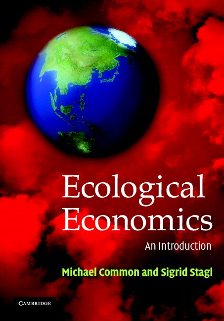 Ecological Economics; An Introduction (Hardback) 9780521816458