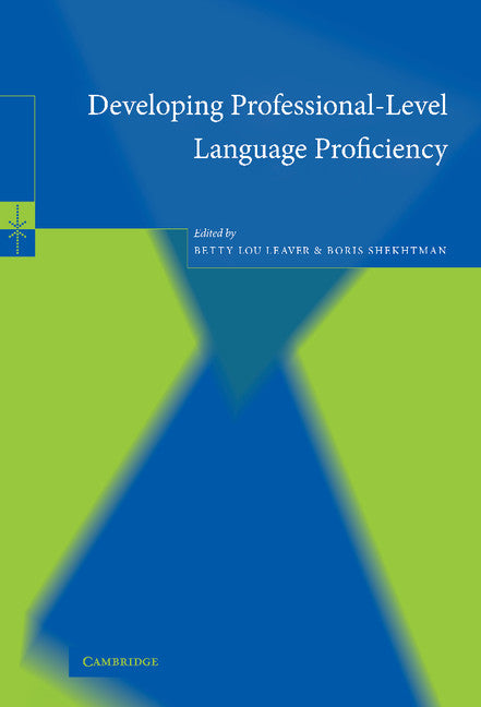 Developing Professional-Level Language Proficiency (Hardback) 9780521816571