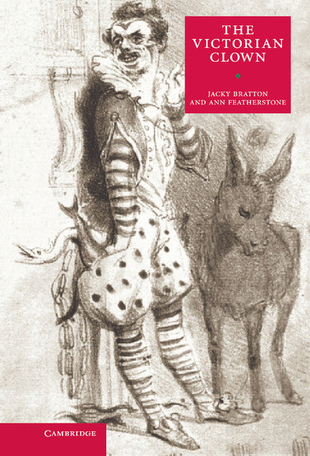 The Victorian Clown (Hardback) 9780521816663