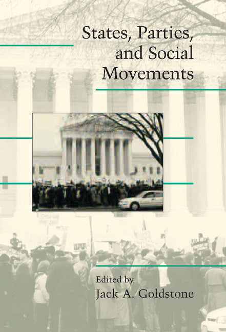 States, Parties, and Social Movements (Hardback) 9780521816793