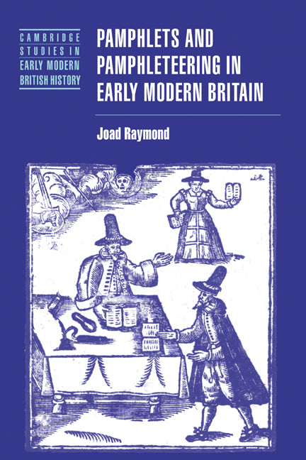 Pamphlets and Pamphleteering in Early Modern Britain (Hardback) 9780521819015