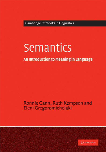 Semantics; An Introduction to Meaning in Language (Hardback) 9780521819626