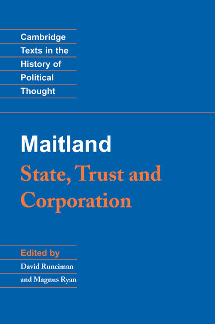 Maitland: State, Trust and Corporation (Hardback) 9780521820103