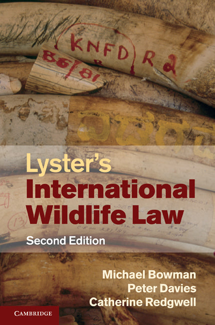 Lyster's International Wildlife Law (Hardback) 9780521820295