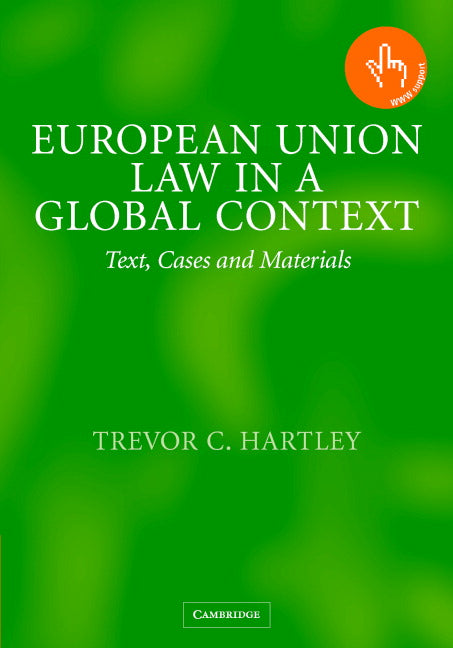 European Union Law in a Global Context; Text, Cases and Materials (Hardback) 9780521820301