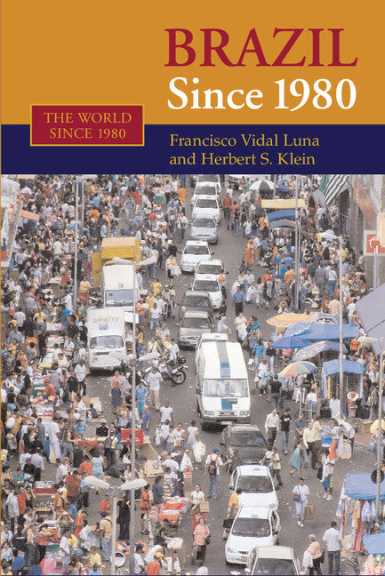 Brazil since 1980 (Hardback) 9780521820448