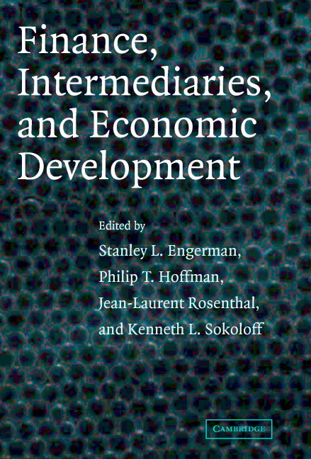 Finance, Intermediaries, and Economic Development (Hardback) 9780521820547