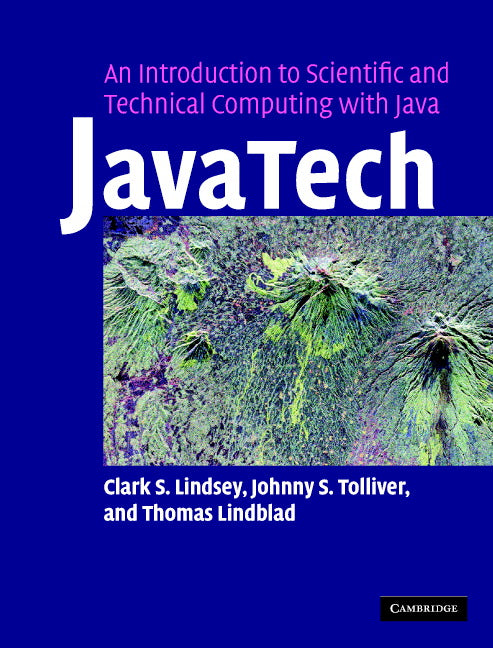 JavaTech, an Introduction to Scientific and Technical Computing with Java (Hardback) 9780521821131