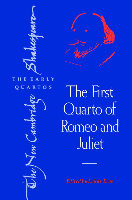 The First Quarto of Romeo and Juliet (Hardback) 9780521821216