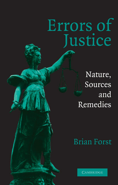Errors of Justice; Nature, Sources and Remedies (Hardback) 9780521821308