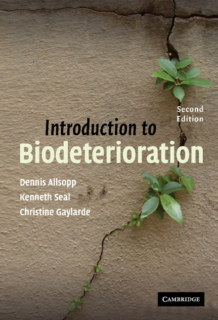 Introduction to Biodeterioration (Hardback) 9780521821353