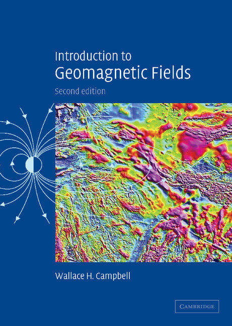 Introduction to Geomagnetic Fields (Hardback) 9780521822060