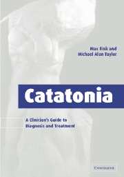 Catatonia; A Clinician's Guide to Diagnosis and Treatment (Paperback / softback) 9780521032360