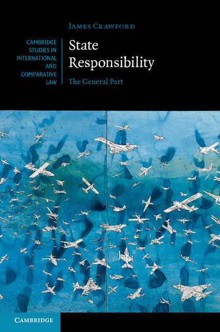 State Responsibility; The General Part (Hardback) 9780521822664