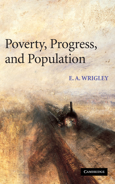 Poverty, Progress, and Population (Hardback) 9780521822787