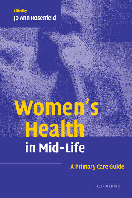 Women's Health in Mid-Life; A Primary Care Guide (Paperback) 9780521823401