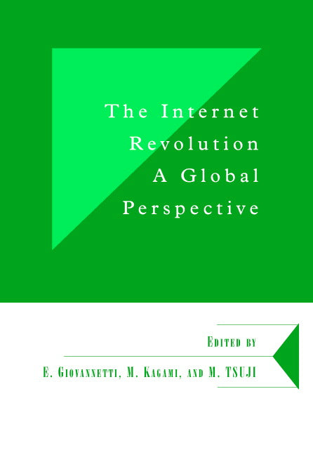 The Internet Revolution; A Global Perspective (Hardback) 9780521823722