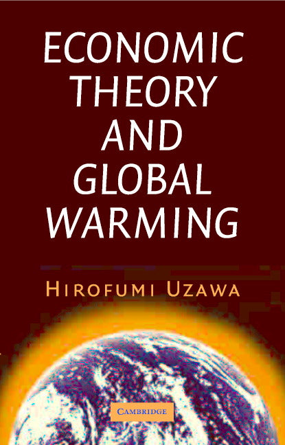Economic Theory and Global Warming (Hardback) 9780521823869