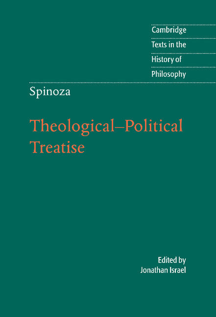 Spinoza: Theological-Political Treatise (Hardback) 9780521824118