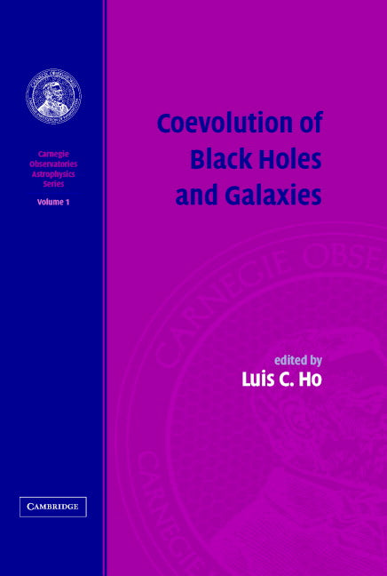 Coevolution of Black Holes and Galaxies: Volume 1, Carnegie Observatories Astrophysics Series (Hardback) 9780521824491