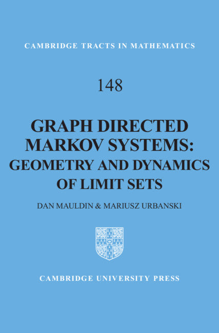 Graph Directed Markov Systems; Geometry and Dynamics of Limit Sets (Hardback) 9780521825382