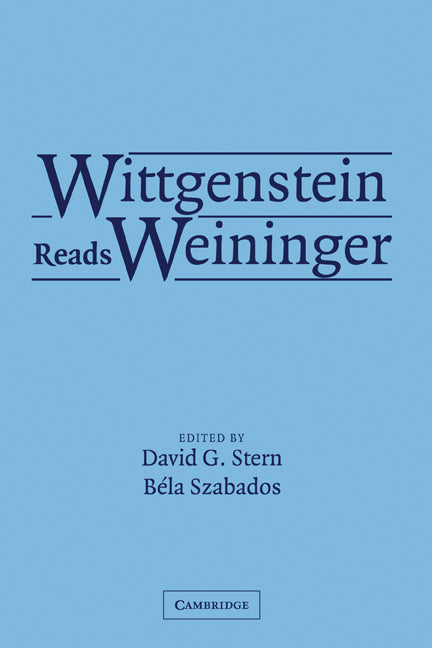 Wittgenstein Reads Weininger (Hardback) 9780521825535