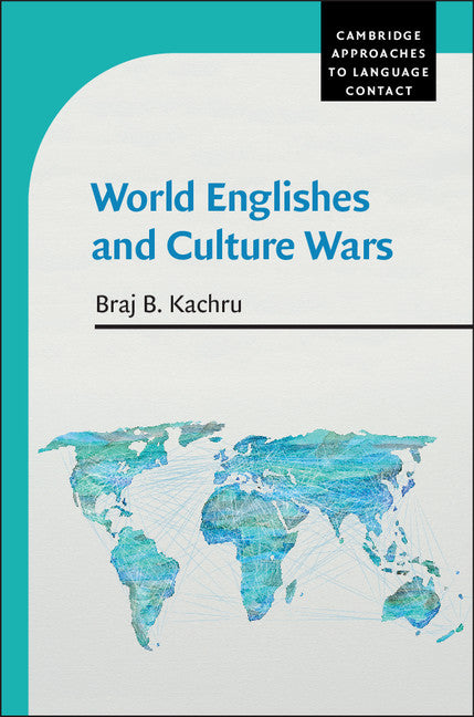 World Englishes and Culture Wars (Hardback) 9780521825719