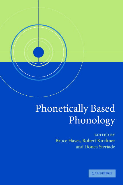 Phonetically Based Phonology (Hardback) 9780521825788