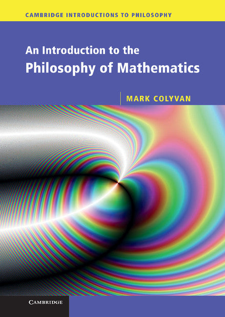 An Introduction to the Philosophy of Mathematics (Hardback) 9780521826020
