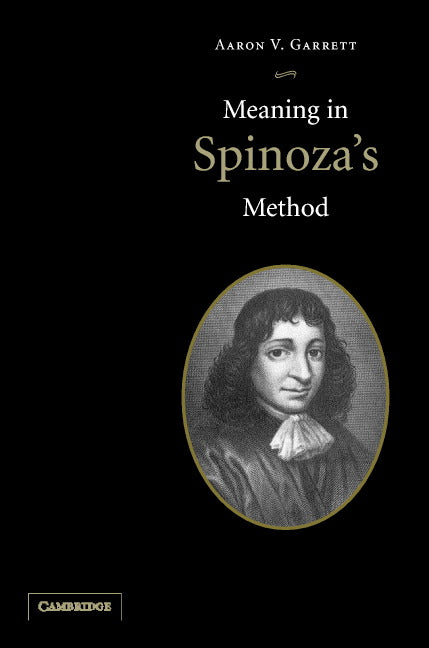 Meaning in Spinoza's Method (Hardback) 9780521826112