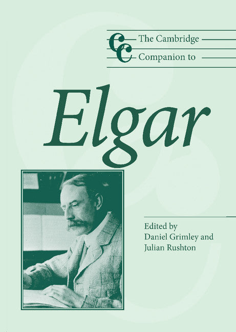 The Cambridge Companion to Elgar (Hardback) 9780521826235