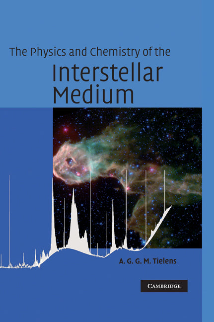 The Physics and Chemistry of the Interstellar Medium (Hardback) 9780521826341